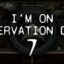 I’m on Observation Duty 7