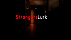 Strangers Lurk Apunkagames
