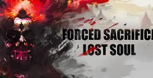 Forced Sacrifice Lost Soul