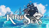 King of Seas