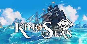 King of Seas